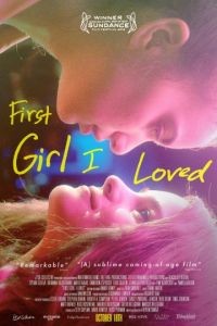 Первая девушка, которую я полюбила / First Girl I Loved (2016)