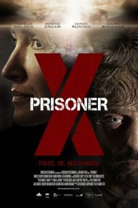 Заключенный Икс / Prisoner X (2016)