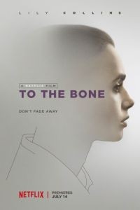 До костей / To the Bone (2017)