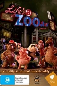 Жизнь как зоопарк / Life's a Zoo (2008)