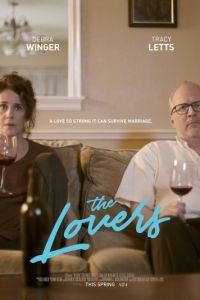 Любовники / The Lovers (2017)