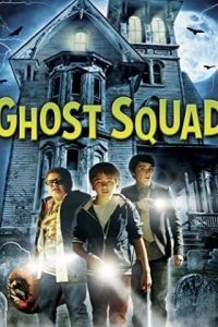 Призрачный патруль / Ghost Squad (2015)