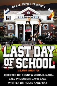 Последний день учебы / Last Day of School (2016)