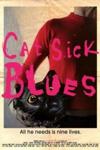 Блюз больного кота / Cat Sick Blues (2015)