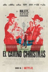 Рождество в Эль-Камино / El Camino Christmas (2017)