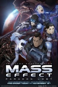 Mass Effect: Утерянный Парагон / Mass Effect: Paragon Lost (2012)