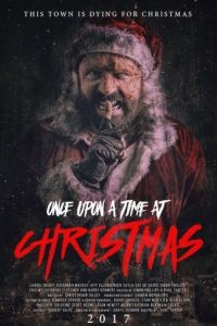 Однажды на Рождество / Once Upon a Time at Christmas (2017)