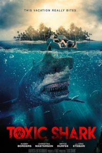 Токсичная акула / Toxic Shark (2017)
