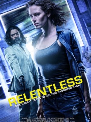 Безжалостный / Relentless (2018)
