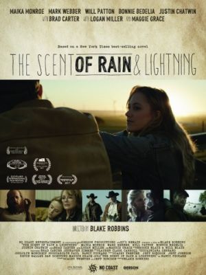Запах дождя и молнии / The Scent of Rain & Lightning (2017)