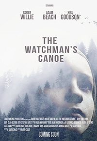 Хранитель леса / The Watchman's Canoe (2017)