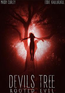 Дьявольское древо: Корень зла / Devil's Tree: Rooted Evil (2017)