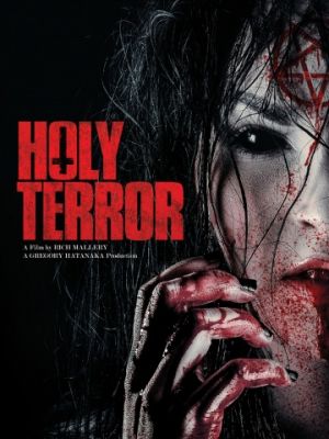 Святой ужас / Holy Terror (2017)