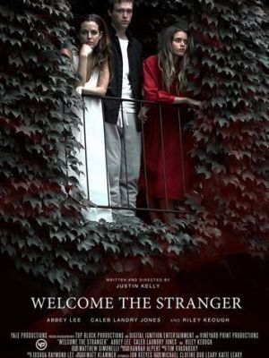 Добро пожаловать, незнакомец / Welcome the Stranger (2018)