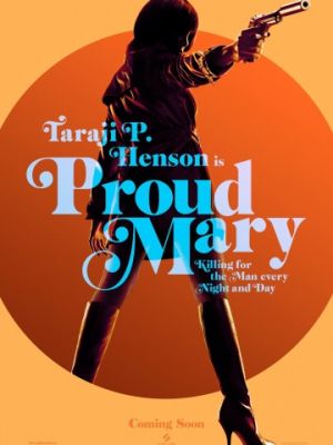 Гордая Мэри / Proud Mary (2018)