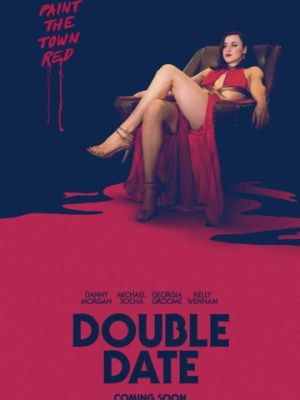 Двойное свидание / Double Date (2017)