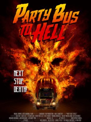 Автобус в ад / Party Bus to Hell (2017)