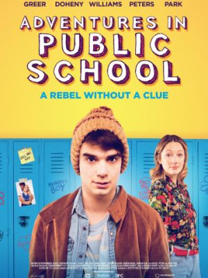 Приключения в общеобразовательной школе / Public Schooled (2017)