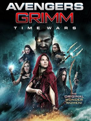 Мстители Гримм: Временные войны / Avengers Grimm: Time Wars (2018)