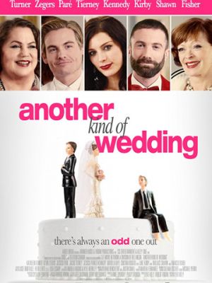 Другая сторона свадьбы / Another Kind of Wedding (2017)