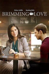 Любовь в чашке кофе / Brimming with Love (2017)