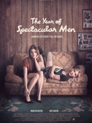 Год впечатляющего человека / The Year of Spectacular Men (2017)