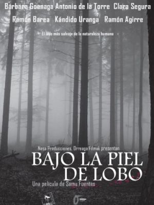 В волчьей шкуре / Bajo la piel de lobo (2017)