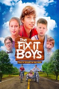 Мальчики все починят / The Fix It Boys (2017)