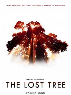 Потерянное дерево / The Lost Tree (2016)