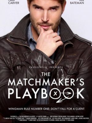 Кодекс сводника / The Matchmaker's Playbook (2018)