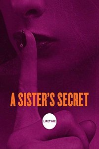 Тайна сестры / A Sister's Secret (2018)