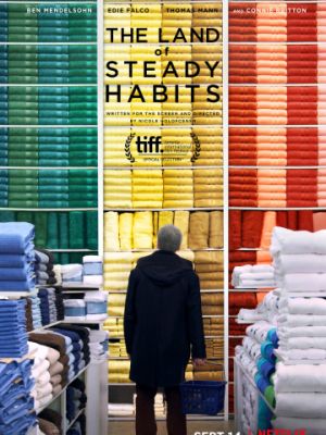 Земля устойчивых привычек / The Land of Steady Habits (2018)