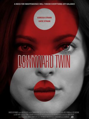 Чокнутая близняшка / Downward Twin (2018)