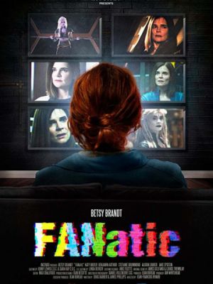 Фанатик / FANatic (2017)