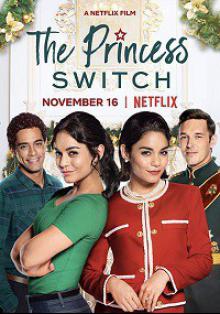 Замена принцессы / The Princess Switch (2018)