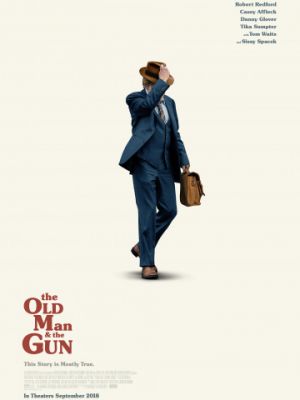 Старик с пистолетом / The Old Man & the Gun (2018)