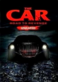 Автомобиль: Дорога мести / The Car: Road to Revenge (2019)