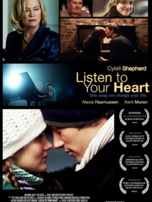 Слушай свое сердце / Listen to Your Heart (2010)