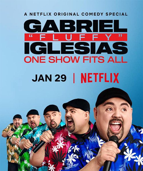 Габриэль Иглесиас: Одно шоу на всех / Gabriel «Fluffy» Iglesias: One Show Fits All (2019)
