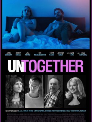 Не вместе / Untogether (2018)
