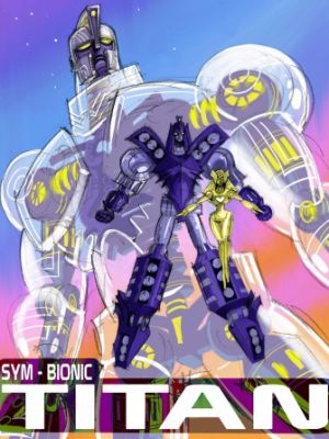 Сим-Бионик Титан / Sym-Bionic Titan (2010)