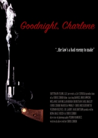 Спокойной ночи, Шарлин / Goodnight, Charlene (2017)