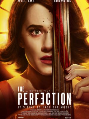 Совершенство / The Perfection (2018)