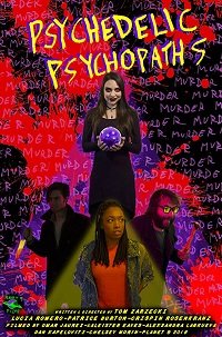Психопаты / Psychedelic Psychopaths (2019)