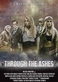 Сквозь пепел / Through the Ashes (2019)