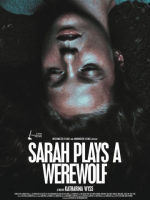 Сара играет оборотня / Sarah joue un loup garou (2017)