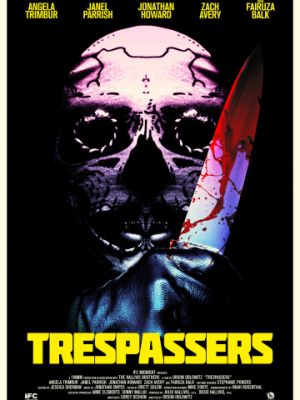 Вторженцы / Trespassers (2018)