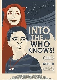 Навстречу Неизвестности! / Into the Who Knows! (2017)