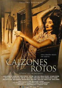Рваные трусы / Calzones Rotos (2018)