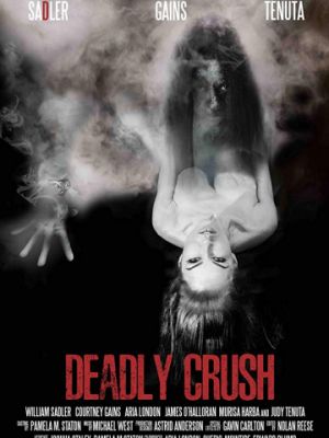 Смертельная страсть / Deadly Crush (2018)